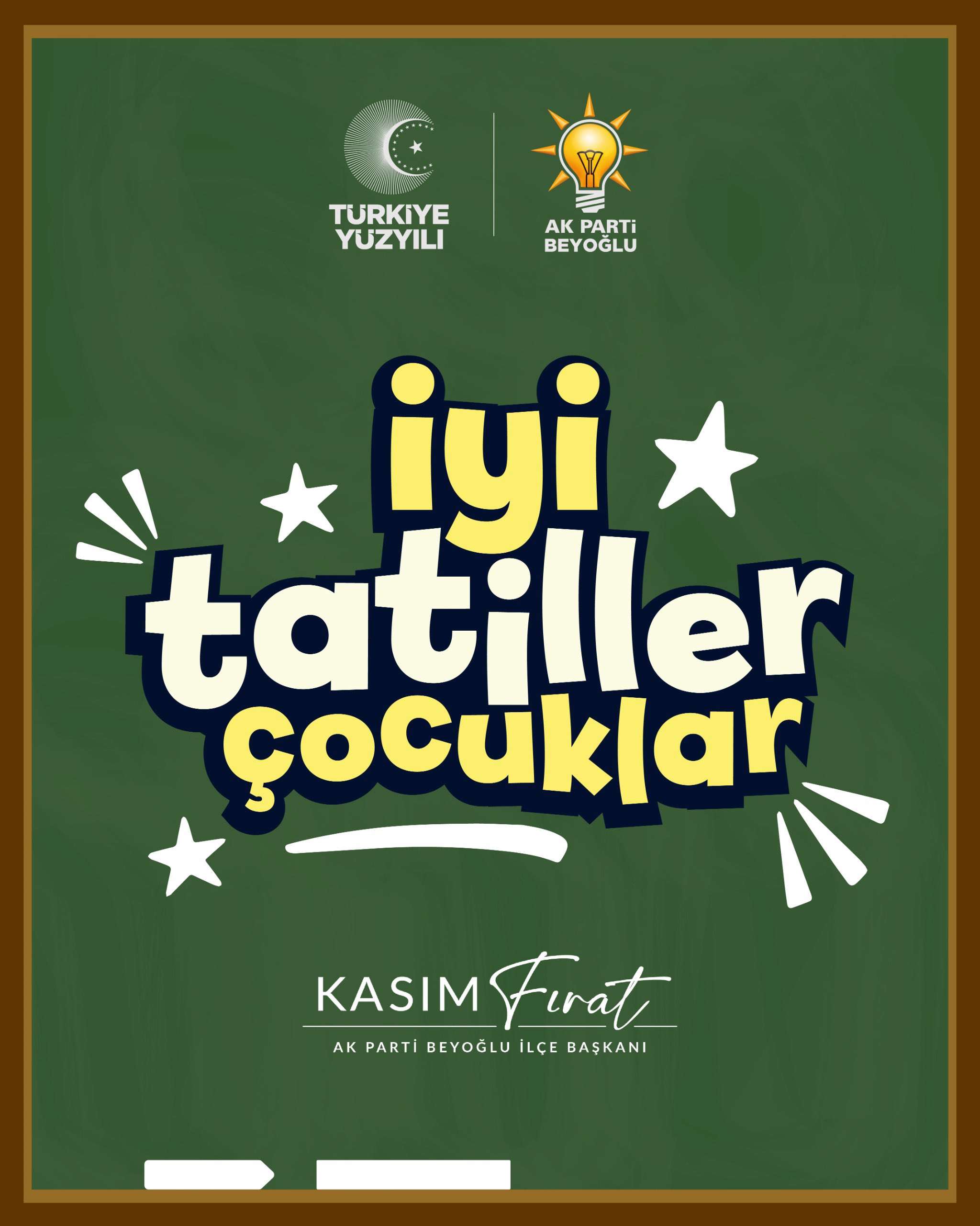 BAŞKAN KASIM FIRAT'TAN YARIYIL TATİLİ MESAJI